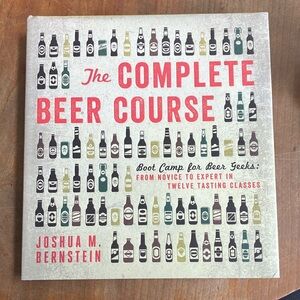 Book: The Complete Beer Course Book by Joshua Bernstein ( from novice to expert)